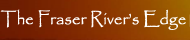 The Fraser River's Edge B&B Lodge logo